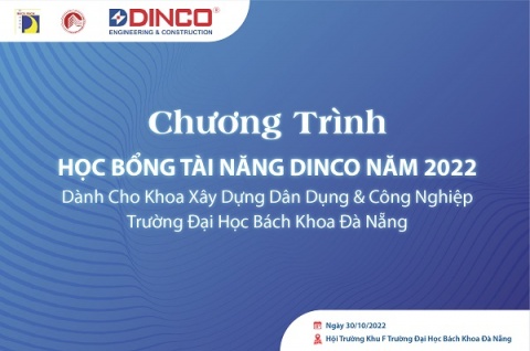 THÔNG BÁO CHƯƠNG TRÌNH HỌC BỔNG TÀI NĂNG DINCO 2022